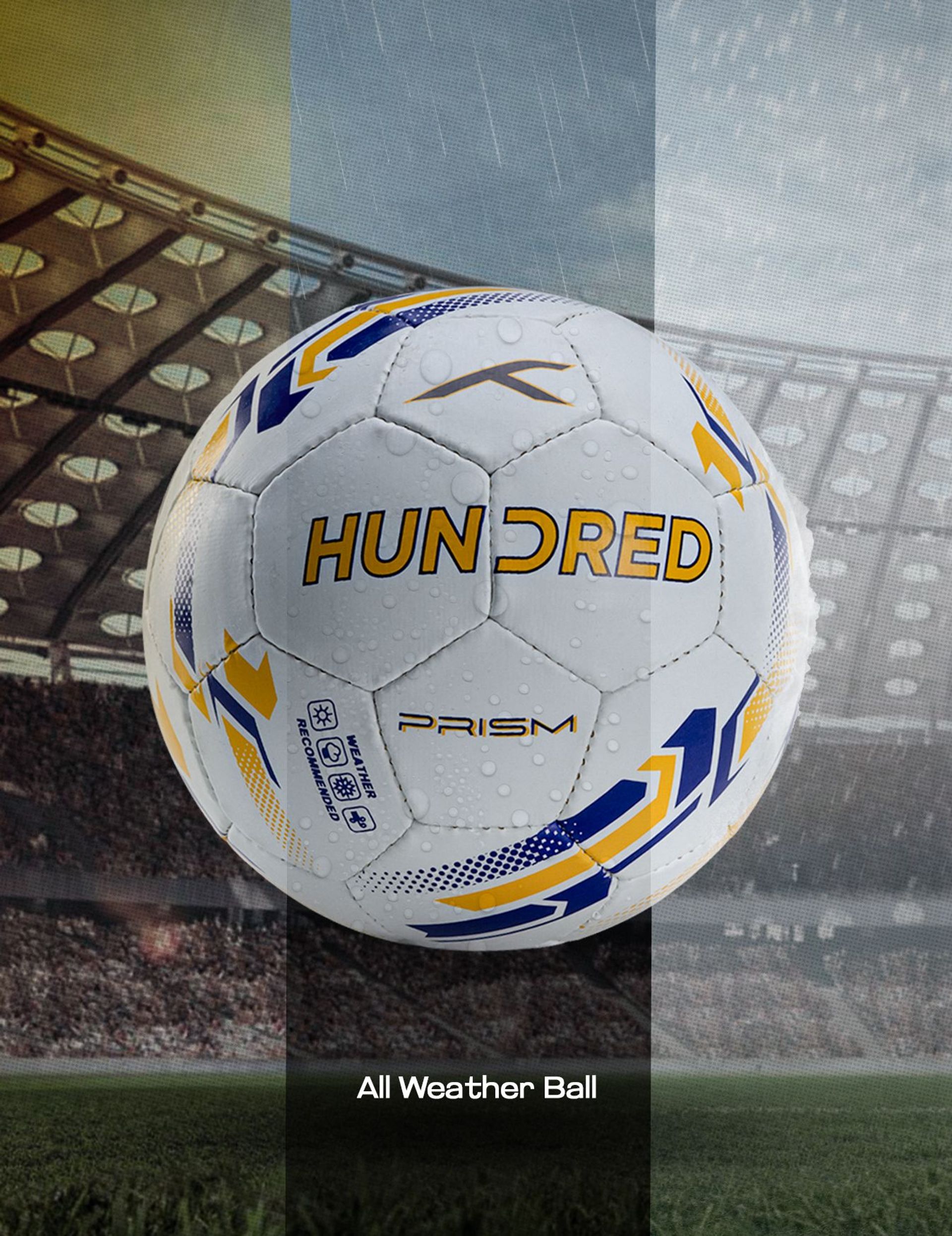 Hundred Vision Foot Ball : All Weather Adaptiblity